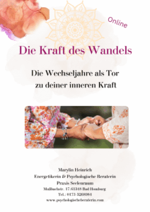 Die Wechseljahre als Tor zu deiner inneren Kraft 